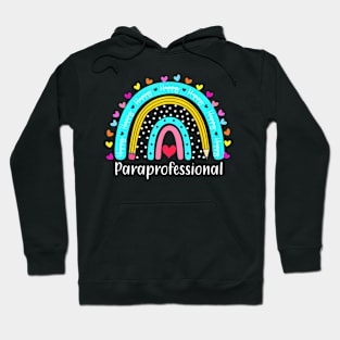 Paraprofessional Teacher Back To School Cute Boho Rainbow Hoodie